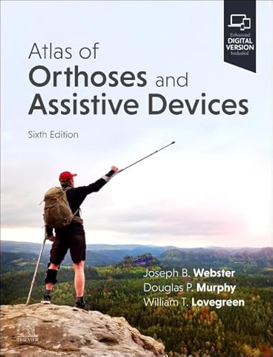 Atlas of Orthoses and Assistive Devices 6th Edition