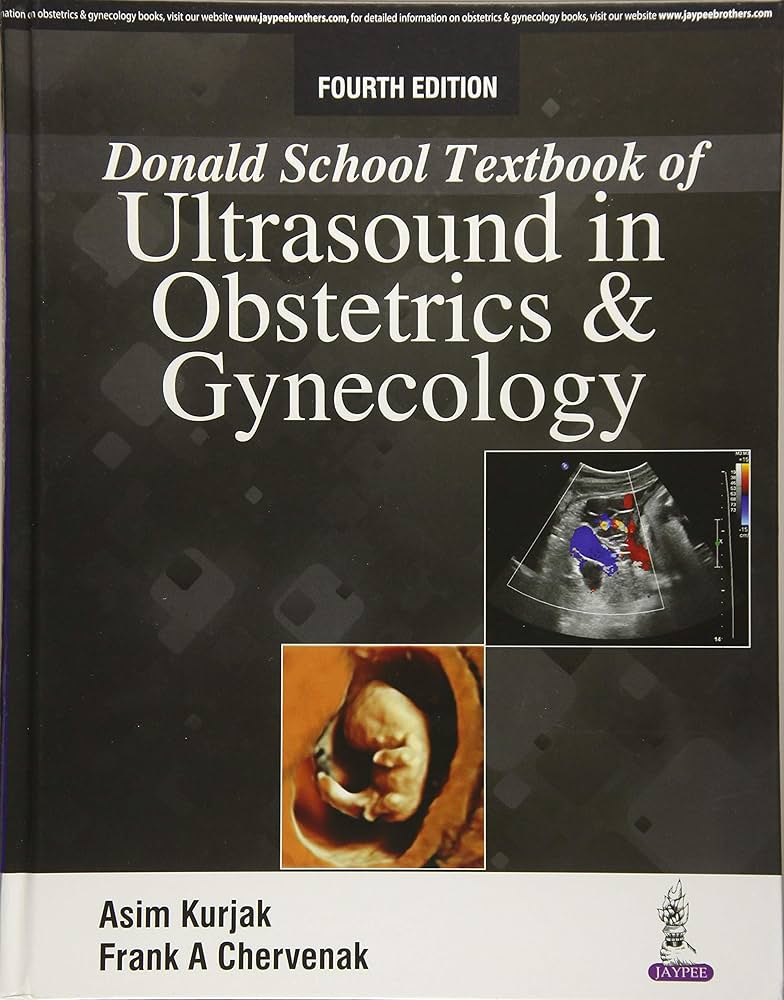 Donald School Textbook of Ultrasound in Obstetrics & Gynecology, Fourth Edition