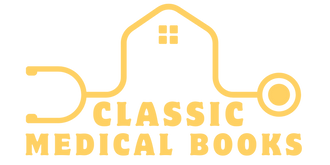 Classic Medical Books