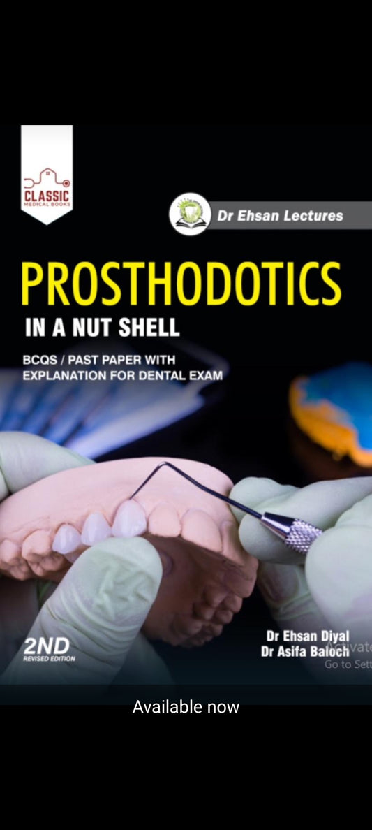 Prosthodontics in a Nutshell