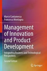 Management of Innovation and Product Development: Integrating Business and Technological Perspectives Second Edition 2023 color printed