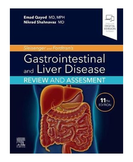 Sleisenger and Fordtran's Gastrointestinal and Liver Disease Review and Assessment, 11th Edition