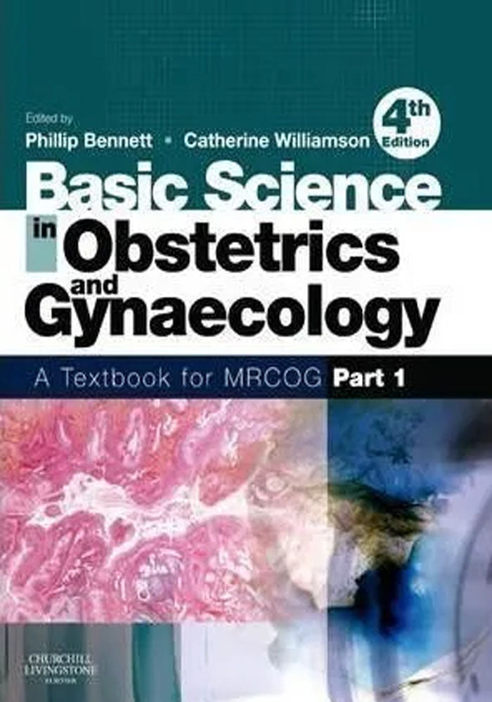 Basic Science in Obstetrics Gynecology for MRCOG Part 1