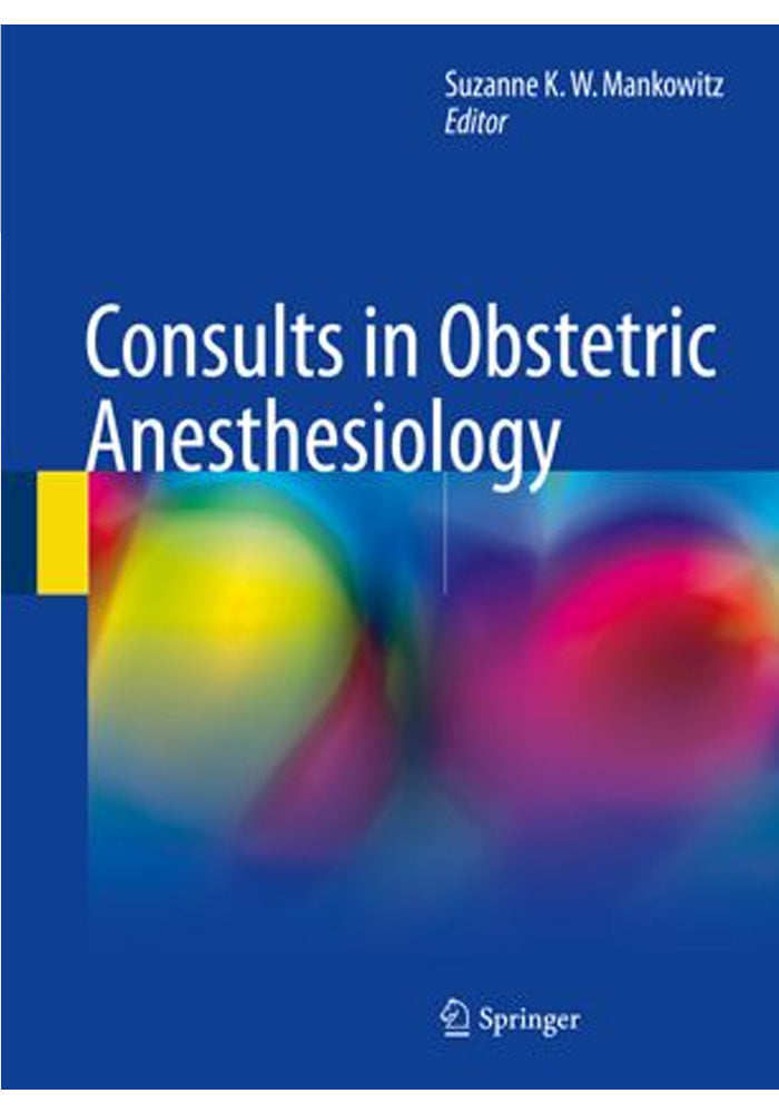 Consults in Obstetric Anesthesiology