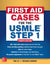 First Aid Cases for the USMLE Step 1