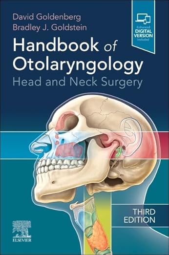 Handbook of Otolaryngology: Head and Neck Surgery 3rd Edition