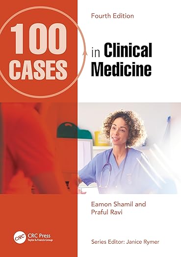 100 Cases in Clinical Medicine 4th Edition