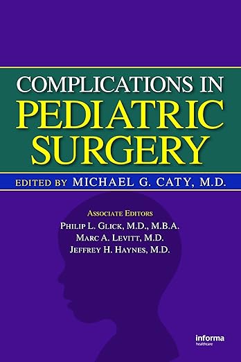 Complications in Pediatric Surgery 1st Edition, Kindle  Color