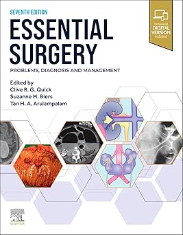 Essential Surgery: Problems, Diagnosis and Management 7th Edition