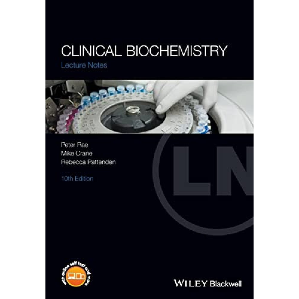 Clinical Biochemistry: Lecture Notes (10th Edition)
