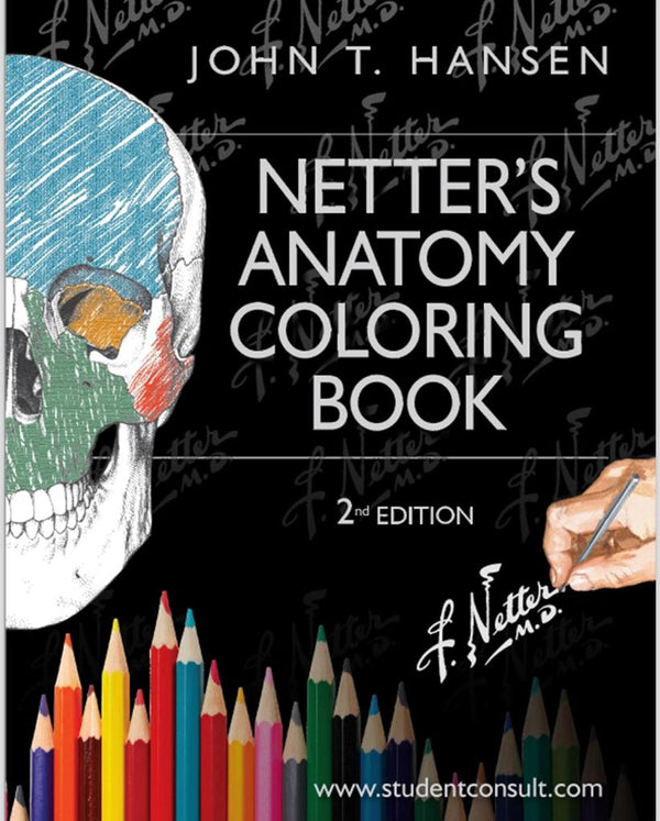 Netter’s Anatomy Coloring Book – Classic Medical Books