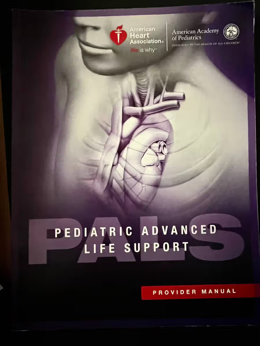 Pediatric Advanced Life Support (PALS)