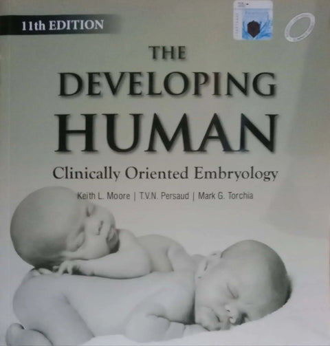 The Developing Human Clinical Oriented Embryology 11th Edition