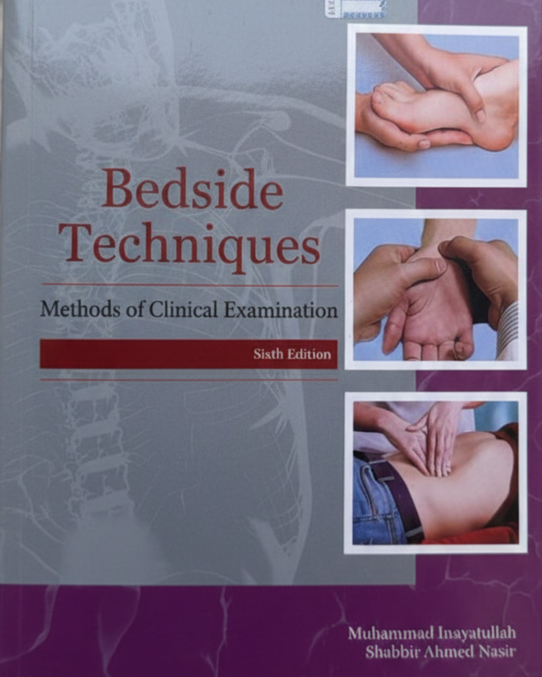 Bedside Techniques Methods of Clinical Examination (Sixth Edition)