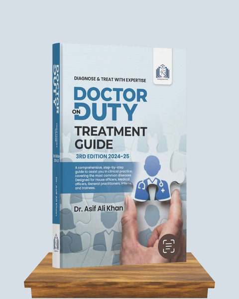 Doctor on Duty Treatment Guide 3rd Edition (2024-25) by Dr. Asif Ali Khan