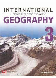 INTERNATIONAL LOWER SECONDARY GEOGRAPHY TEXTBOOK 3