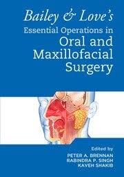 Bailey & Love's Essential Operations in Oral & Maxillofacial Surgery color