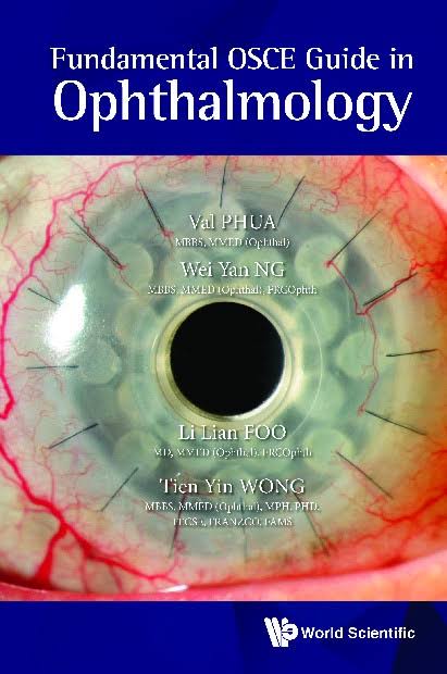 Fundamental OSCE Guide in Ophthalmology By World Scientific.