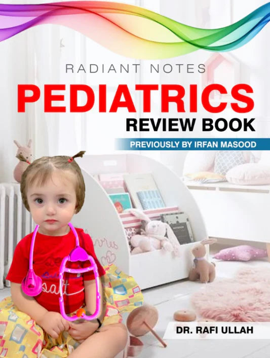 Radiant Notes: Pediatrics Review Book