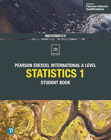 Pearson Edexcel International A Level Mathematics Statistics 1 Student Book 1st Edition,