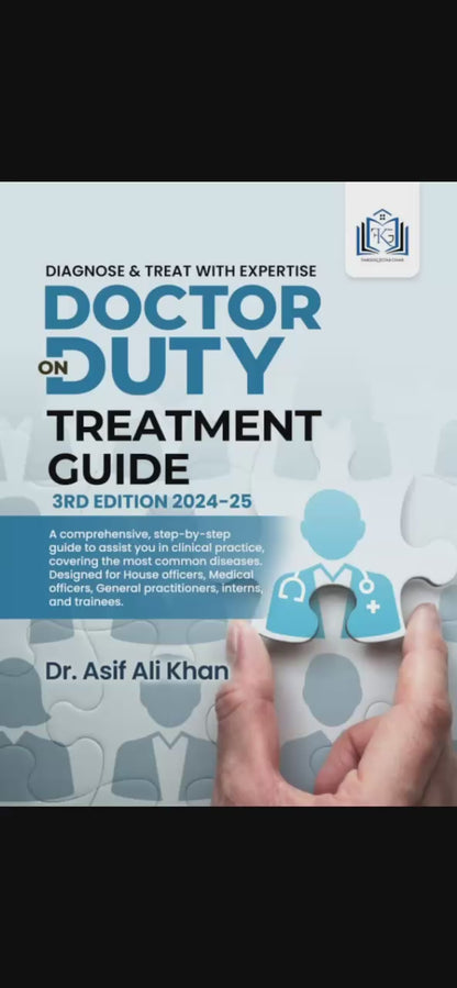 Doctor on Duty Treatment Guide – 2024 - 25 by Dr. Asif Ali Khan