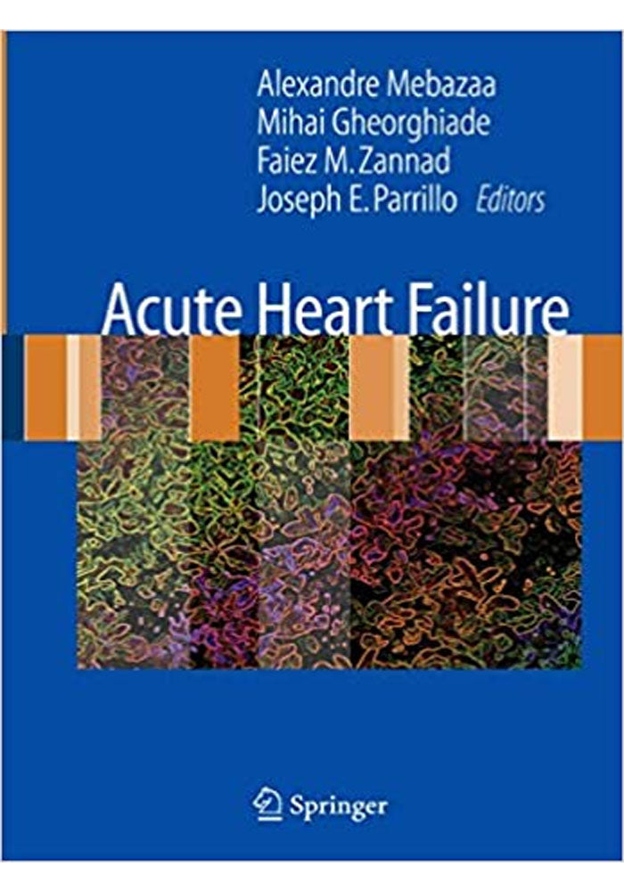 Acute Heart Failure By Alexandre Mebazaa– Classic Medical Books