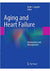 Aging and Heart Failure Mechanisms and Management