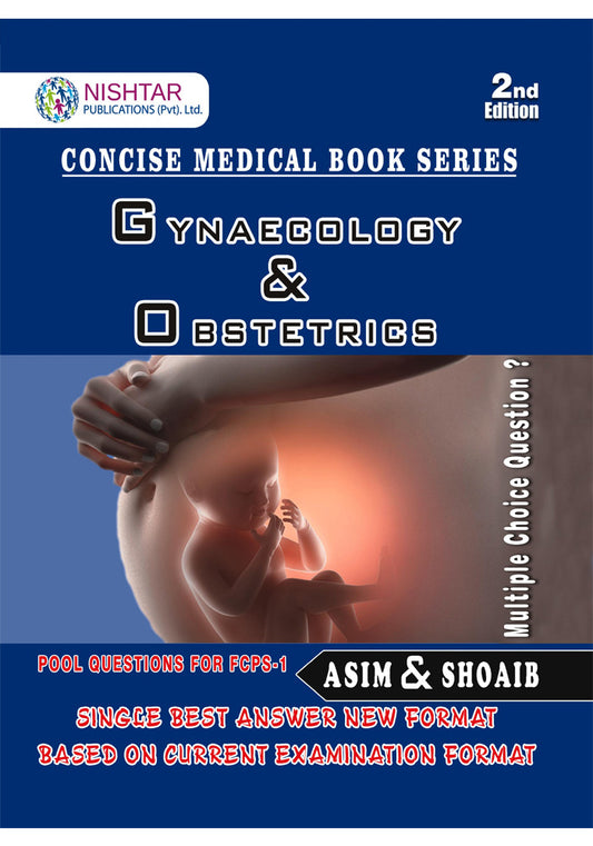 Asim and Shoaib Gynaecology & Obstetrics Fcps 1 2nd Edition