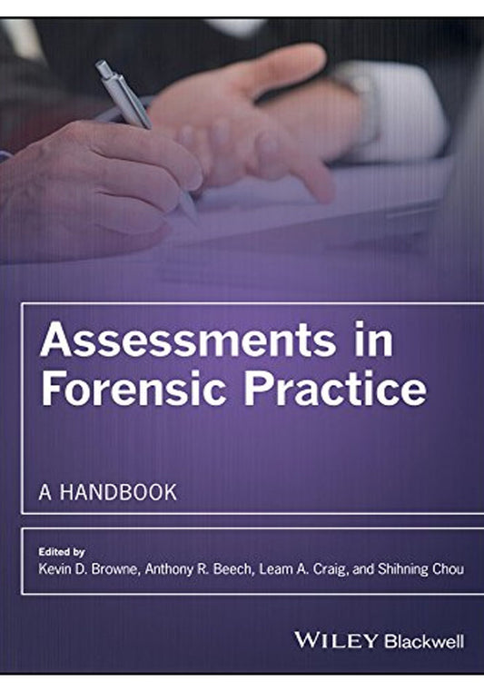 Assessments in Forensic Practice: A Handbook 1st Edition, Kindle Edition