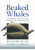 Beaked whales: a complete guide to their biology and conservation