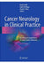 Cancer Neurology in Clinical Practice: Neurological Complications of Cancer and its Treatment 3rd Edition, Kindle Edition