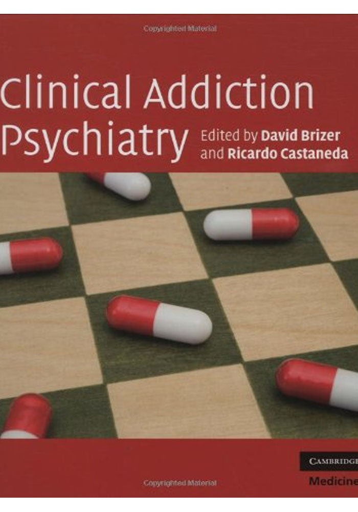 Clinical Addiction Psychiatry (Cambridge Medicine (Hardcover)) Illustrated Edition, Kindle Edition