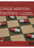 Clinical Addiction Psychiatry (Cambridge Medicine (Hardcover)) Illustrated Edition, Kindle Edition