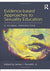 Evidence-based Approaches to Sexuality Education: A Global Perspective (Textbooks in Family Studies) 1st Edition