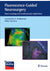 Fluorescence Guided Neurosurgery Neuro Oncology and Cerebrovascular Applications