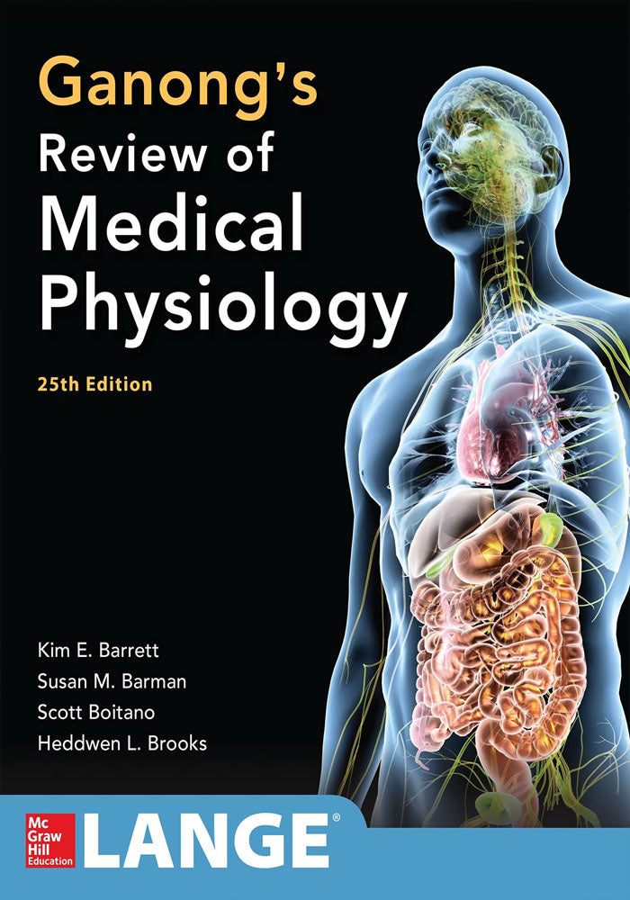 ganong's review of medical physiology, twenty-fifth edition