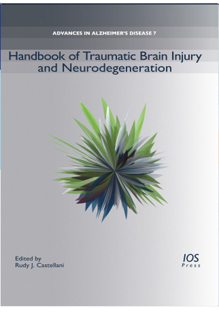 Handbook of Traumatic Brain Injury and Neurodegeneration