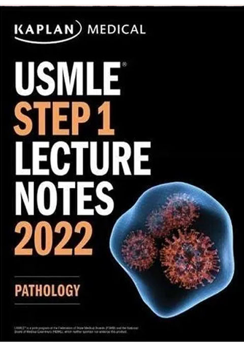 Kaplan USMLE Pathology Lecture Notes 2022