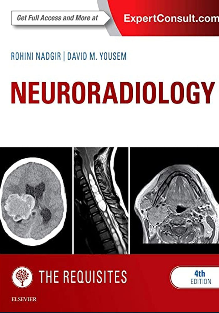 Neuroradiology The Requisites (The Core Requisites) 4th Edition