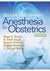 Shnider and Levinsons Anesthesia for Obstetrics 5th Ed