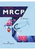 The Only MRCP Notes You Will Ever Need 5th Edition