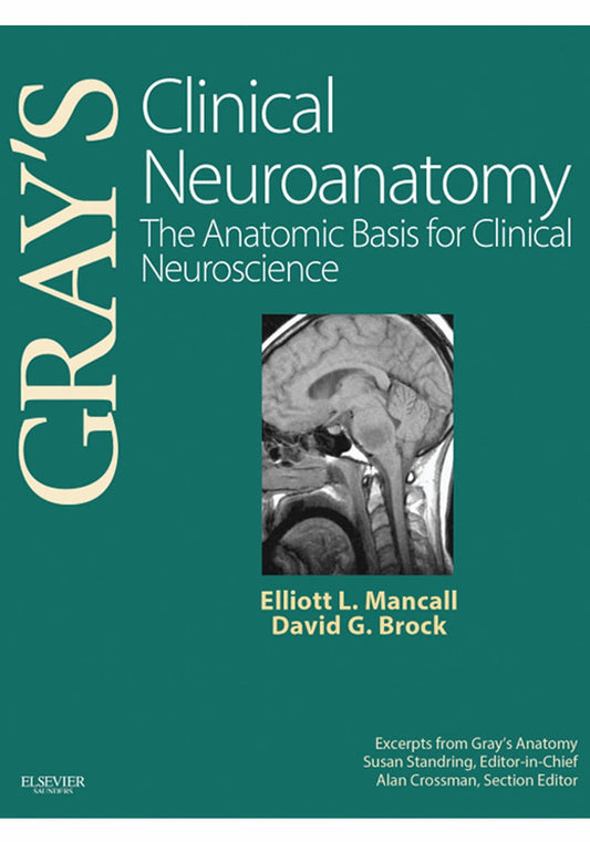 Gray's Clinical Neuroanatomy