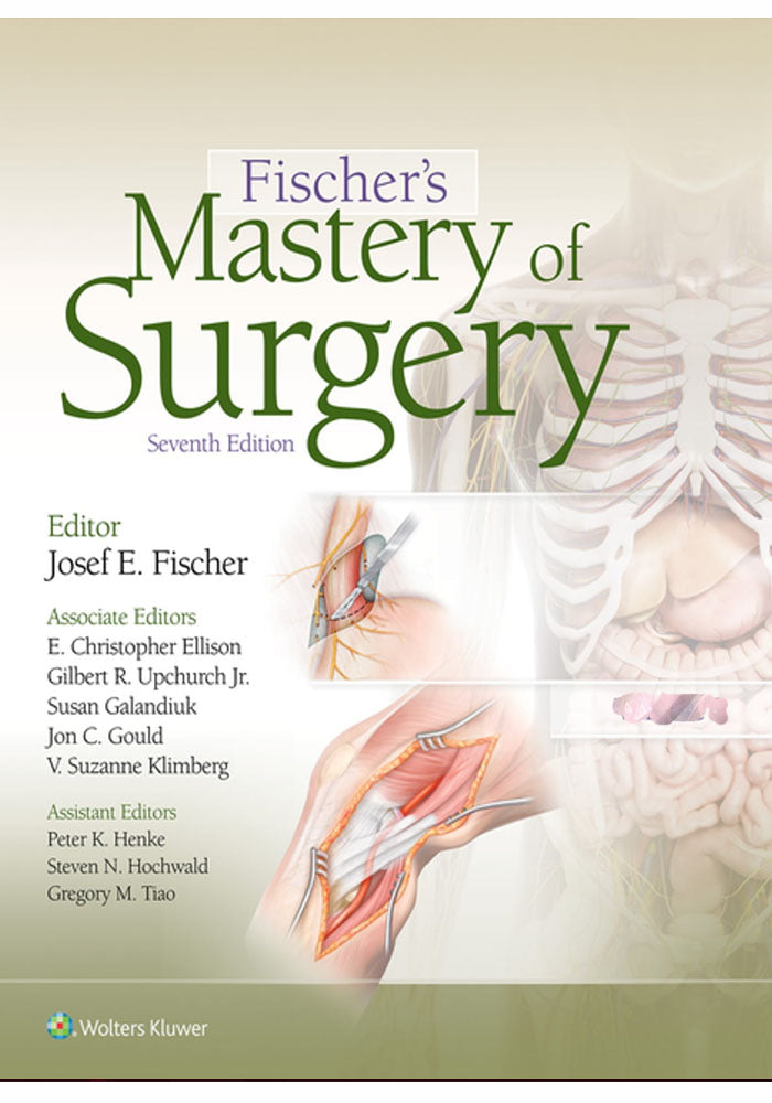 Fischers Mastery Of Surgery 7th Edition Classic Medical Books 4571