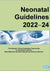 Neonatal guidelines 2022-24