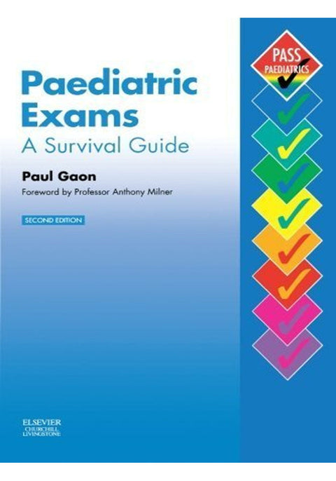 Pediatric Exams A Survival Guide