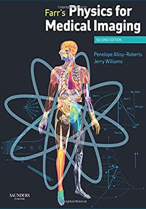 Farr's Physics for Medical Imaging