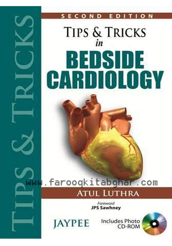 TIPS AND TRICS IN BEDSIDE CARDIOLOGY